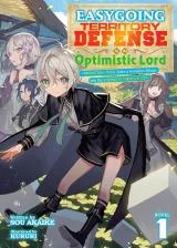 Okiraku-Ryoushu-no-Tanoshii-Ryouchi-Bouei-Seisan-kei-Majutsu-de-Na-mo-na-Kimura-wo-Saikyou-no-Jousai-Toshi-ni-Novel-1